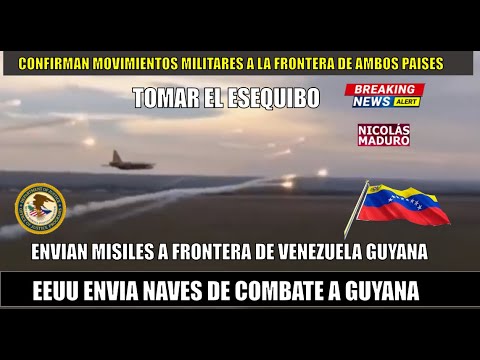 URGENTE! Venezuela envia MISILES a frontera de Guyana por el ESEQUIBO EEUU responde
