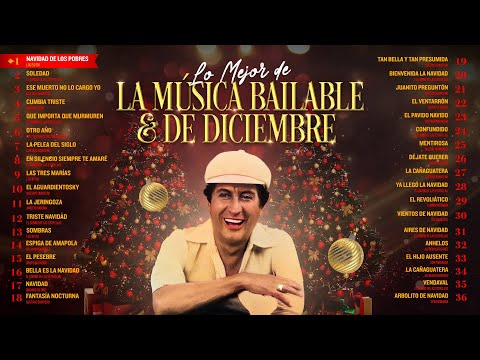 Lo Mejor De La Música Bailable Y De Diciembre