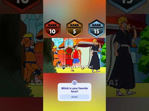 Naruto, Luffy & Ichigo Rank Up