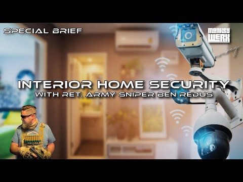 Interior Home Security 101 with Ben Redus