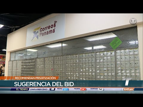 BID recomienda privatizar la Dirección de Correos y Telégrafos de Panamá