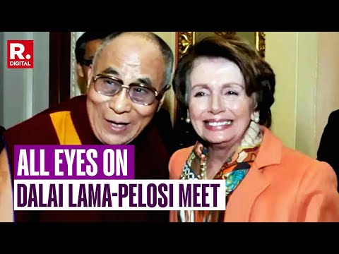 Republic Explains The Significance Of Dalai Lama-Nancy Pelosi Meet | All You Need To Know