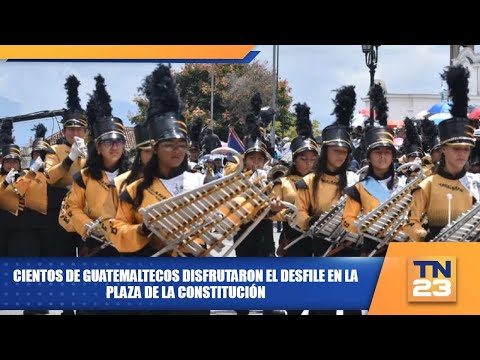 Cientos de guatemaltecos disfrutaron el desfile en la plaza de la Constitución