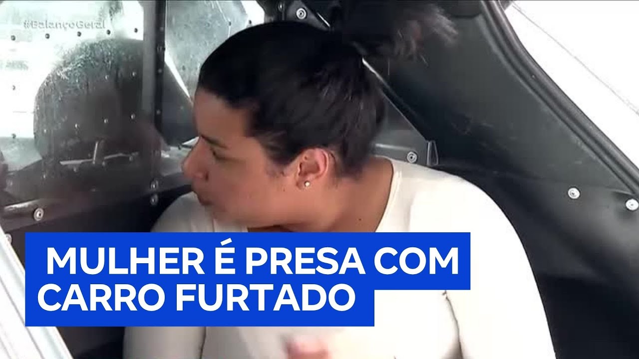 Mulher é presa enquanto levava carro furtado para desmanche em São Paulo  TV Online Mulher é presa enquanto levava carro furtado para desmanche em São Paulo