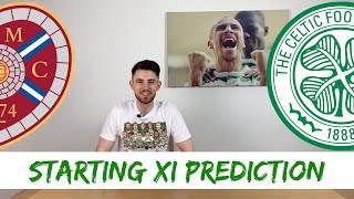 Hearts v Celtic | Scottish Cup Final Starting XI Prediction