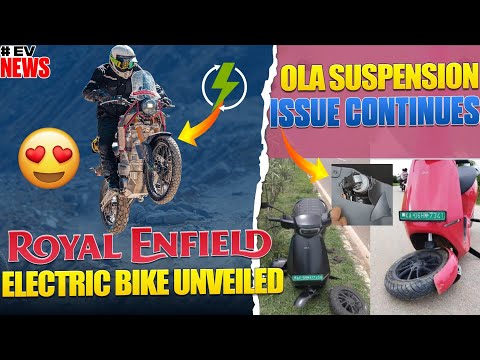 Royal Enfield Electric Bike Unveiled | OLA Suspension Issue Continues... | Electric Vehicles India