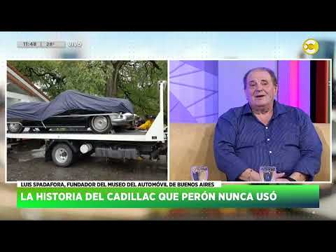 La historia del Cadillac que compró Perón pero nunca usó - Luis Spadafora
