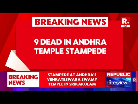 Andhra Pradesh Temple Stampede LIVE: 9 Dead In Stampede At Venkateswara Temple | Tirumala Tragedy