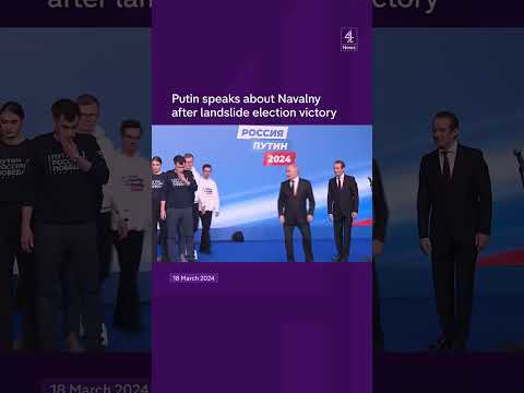 Putin speaks about Navalnyafter landslide election victory