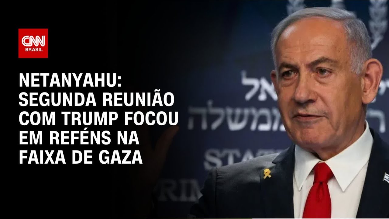 Segunda reunião com Trump focou em reféns na Faixa de Gaza diz Netanyahu | LIVE CNN