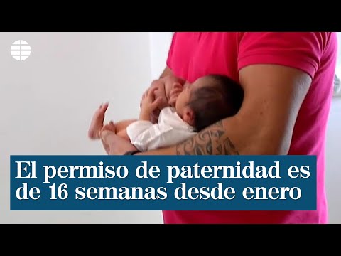 El permiso de paternidad durará 16 semanas a partir de enero