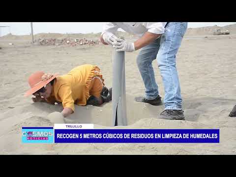 Trujillo: Recogen 5 metros cúbicos de residuos en limpieza de Humedales