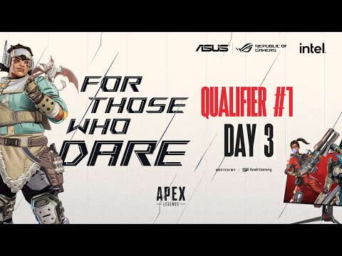 For Those Who Dare | Apex Legends Tournament - Qualifiers #1 Day 3