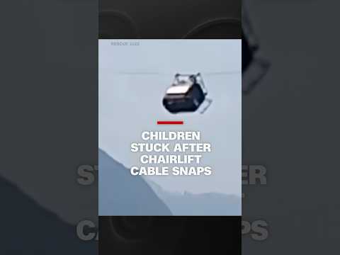 Children stuck after chairlift cable snaps