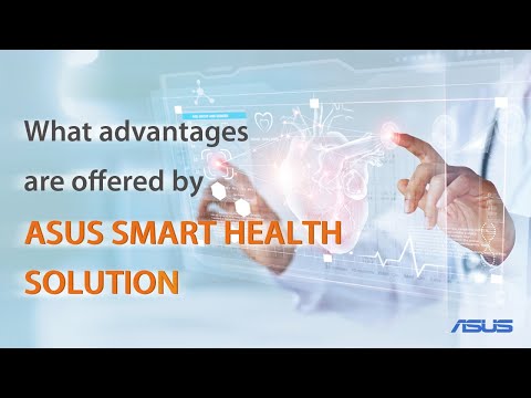 ASUS Smart Healthcare Solutions  | ASUS