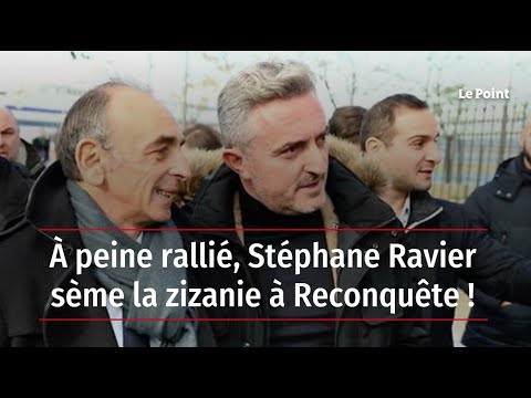 À peine rallié, Stéphane Ravier sème la zizanie à Reconquête !