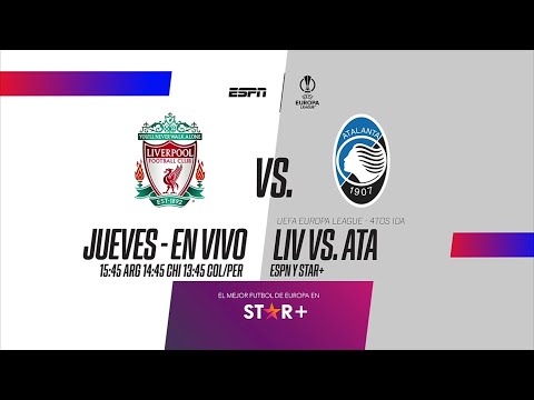 Liverpool VS. Atalanta - UEFA Europa League 2023/2024 - Cuartos de Final IDA - ESPN PROMO