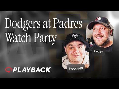 Fuzzy and Koogs46 watch Padres vs. Dodgers LIVE on @WatchPlayback