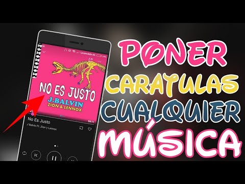 PONER CARÁTULAS A TODAS TUS CANCIONES EN ANDROID | 2018