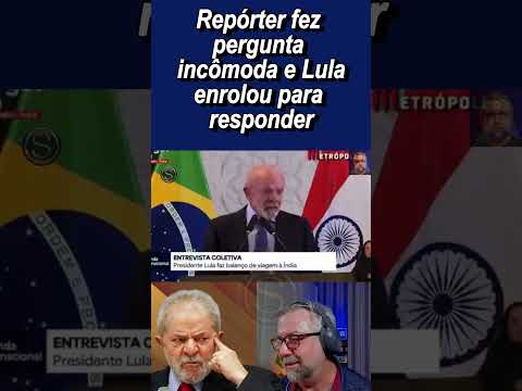 Repóter faz pergunta incômoda para Lula