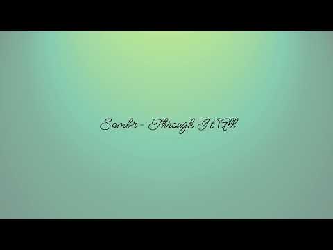 Sombr - Through It All - Lyric Video Cover (Lyrics)