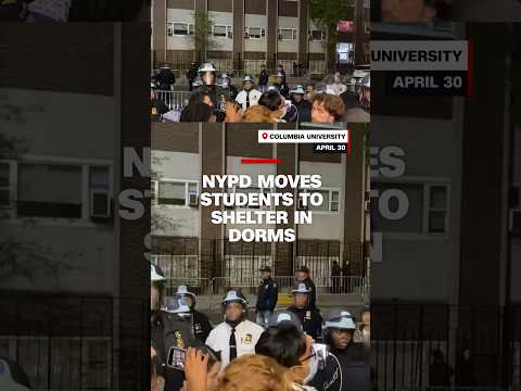 NYPD moves students to shelter in dorms at Columbia University