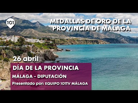 Día de la Provincia de Málaga | Entrega de sus Medallas de Oro | Diputación provincial de Málaga