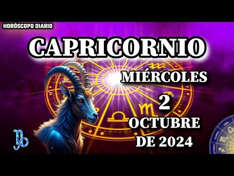 Horóscopo Diario  Capricornio  2 De Octubre De 2024.  horóscopo