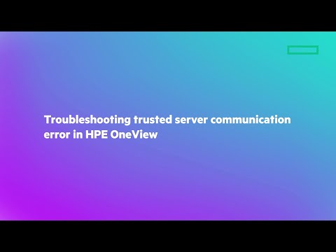 Troubleshooting server communication error in HPE OneView