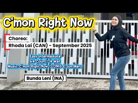 C'mon Right Now - Line Dance | Choreo:Rhoda Lai (CAN) - Intermediate - September 2025