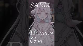 BONBON GiRL - SARM【 羽澄さひろ┆VEE 】#cover #歌ってみた