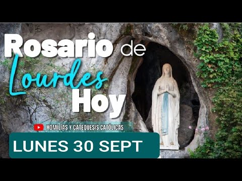 ? ROSARIO DE LOURDES HOY LUNES 30 DE SEPTIEMBRE DE 2024. MISTERIOS GOZOSOS ?