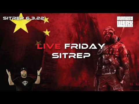 SITREP 6.3.22 - Friday Live!