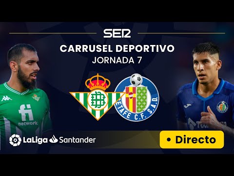 ?? EN DIRECTO | REAL BETIS - GETAFE #Laliga Jornada 7