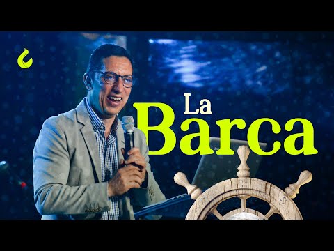 #LlevamosSuMensaje  La Barca  | Pastor Juan Carlos Parra