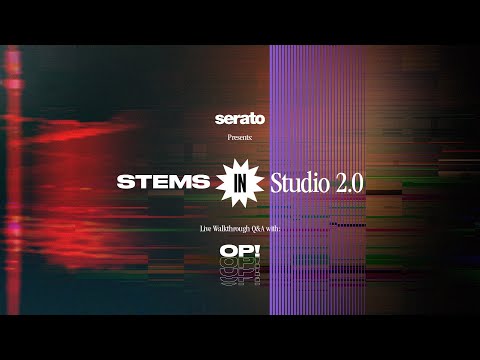 Stems in Serato Studio 2.0 with OP!