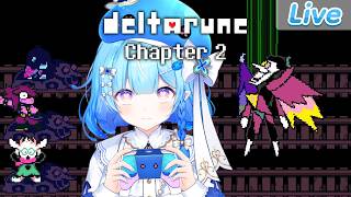 【DELTARUNE - Chapter 2】หนูมาเพื่อไปตีบอสลับค่ะ