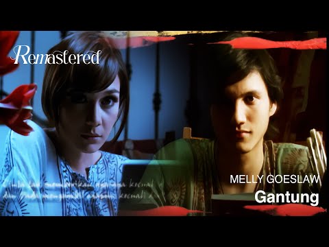 Melly Goeslaw - Gantung | Official 4K Remastered Video