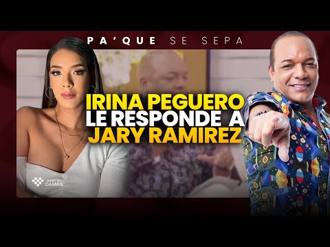 Irina Peguero's lethal response to Jary Ramirez | So that it is known