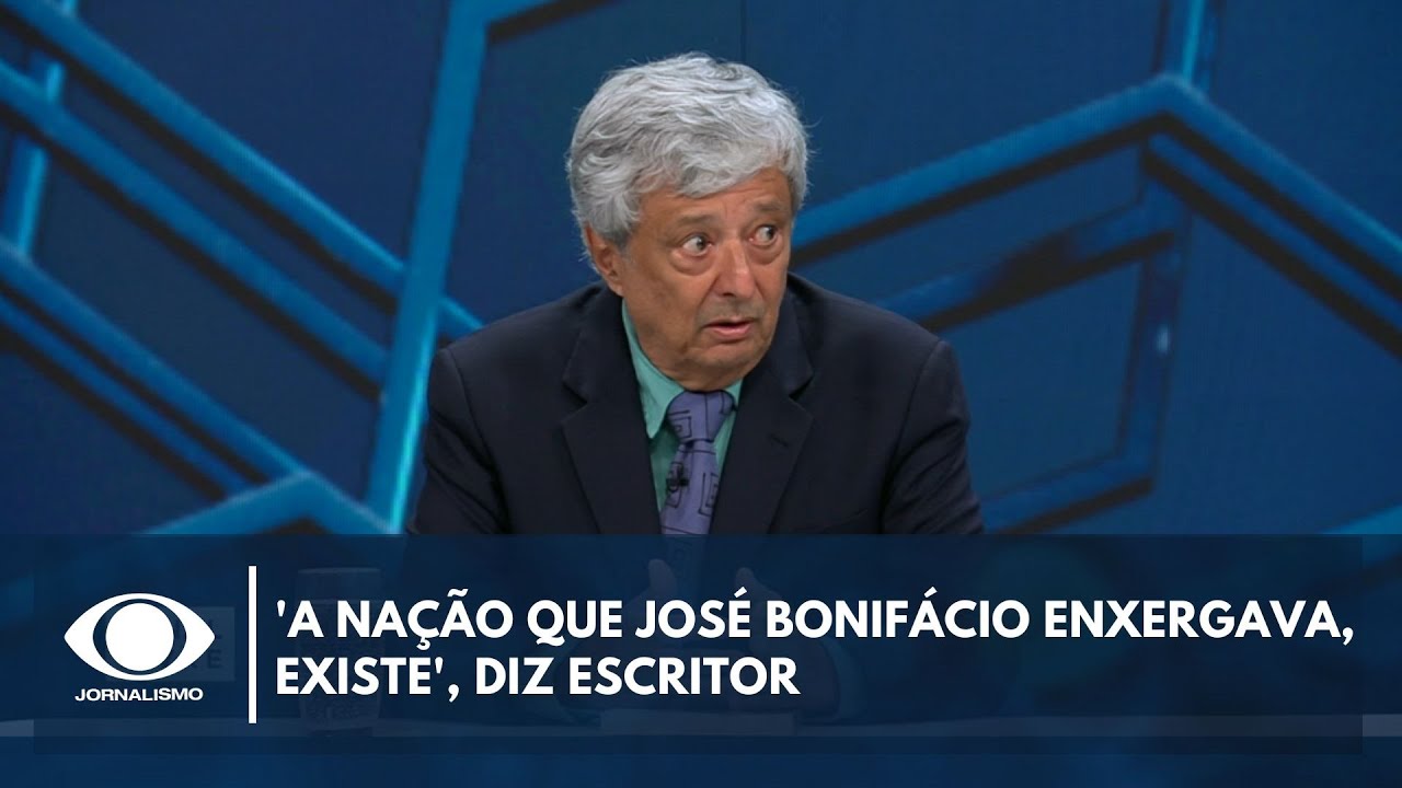 ‘A nação que José Bonifácio enxergava, existe’, diz escritor | Canal Livre