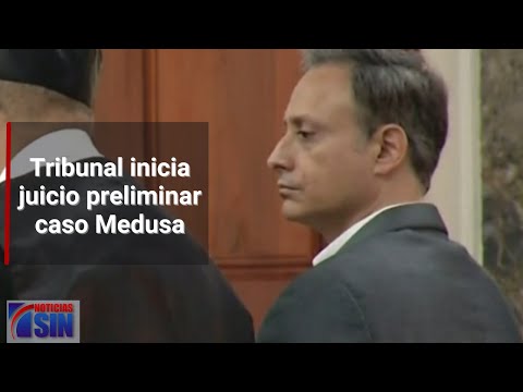 Tras incidentes,Tribunal da inicio formal al juicio preliminar del caso Medusa