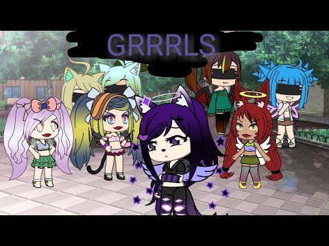 GRRRLS- gacha life music movie
