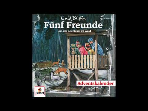 Hörspielrezension - Fünf Freunde - Adventskalender - Fünf Freunde und das Abenteuer im Wald
