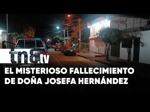 Policía investiga misteriosa muerte de una señora en Managua