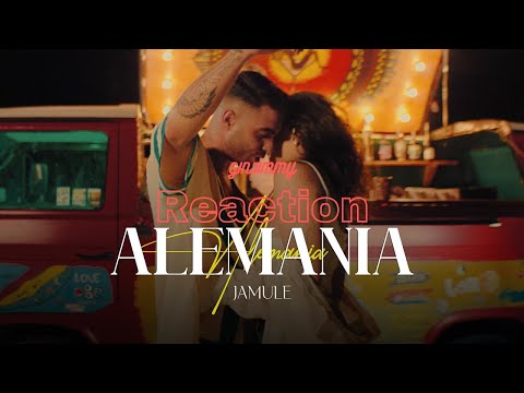 Jamule - "Alemania" Reaction by ginjimmy