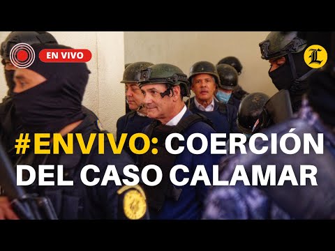 #ENVIVO: SIGUE MEDIDA DE COERCIÓN DEL CASO CALAMAR