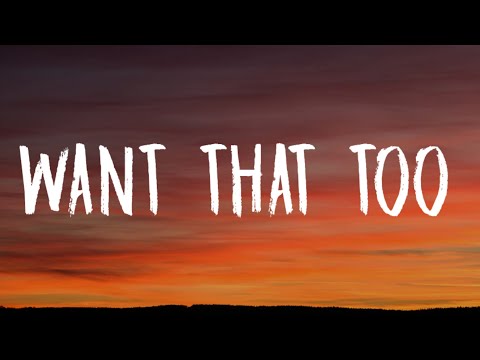 Tate McRae - Want That Too (Lyrics)