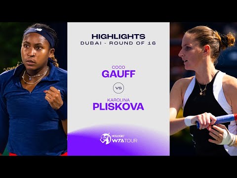 Coco Gauff vs. Karolina Pliskova | 2024 Dubai Round of 16 | WTA Match Highlights