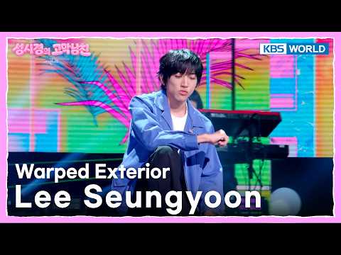 Lee Seungyoon - Warped Exterior  [The Seasons S9 EP.14] | KBS WORLD TV 260717