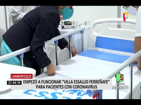 Lambayeque: Villa EsSalud Ferranafe empezó atender a pacientes con COVID-19